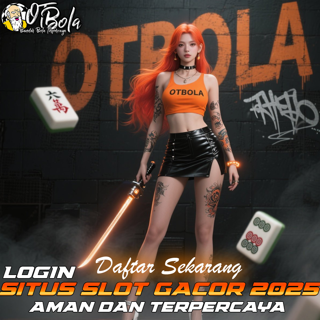 OTBOLA Situs Slot Maxwin Terlengkap Provider Gacor Dunia